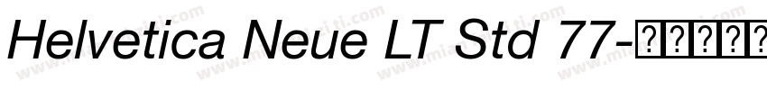 Helvetica Neue LT Std 77字体转换